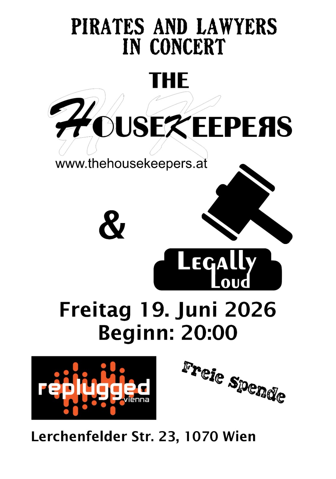 THE HOUSEKEEPERS & LEGALLY LOUD
